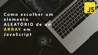 Programa JavaScript para obter um item aleatório de um Array