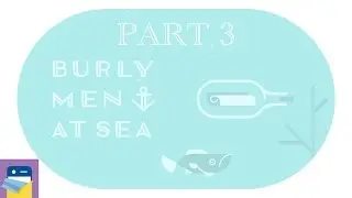 Burly Men at Sea: iOS iPad Gameplay Walkthrough Part 3 (by Brain & Brain)