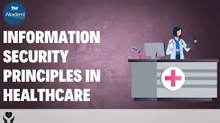 Information Security Principles in Healthcare
