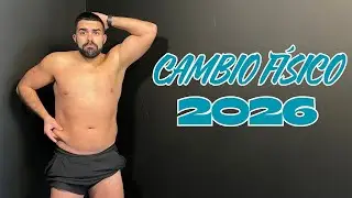 Cambio físico 2026: entreno y dieta para empezar desde cero