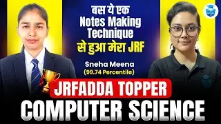 This Notes Making Strategy Helped Me Get JRF | CS JRF Topper (99.74 Percentile)