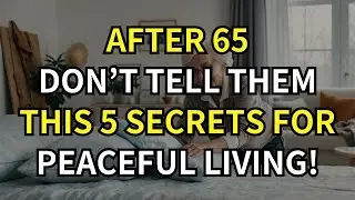5 Secrets You Should Never Share With Your Family After 65 for a Peaceful Life. I Really Regret...