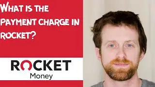 What is the payment charge in rocket