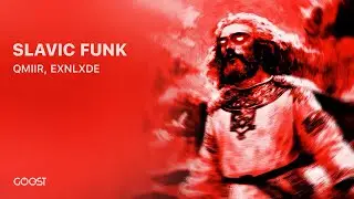 QMIIR, EXNLXDE — SLAVIC FUNK (Official Audio, 2024)