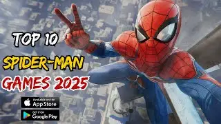 TOP 10 Best SPIDERMAN Games For Android & iOS So Far 2025 🎮 | Best New Spider-Man Games for Mobile