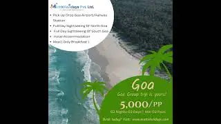 Goa Group Tour Package By Minto Holidays | Book @ 5,000/ Per Person