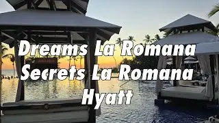 En vivo desde Dreams La Romana y Secrets La Romana de Hyatt. Descubriendp el Mundo con RISA Travel