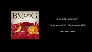 The Sun from the EAST / The Moon in the WEST (DVD/Blu-ray) -Digest-