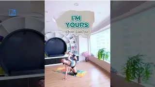 I’m yours - Jason Mraz - Choreo #LanaTran - Flowby #Tieuyinflow 