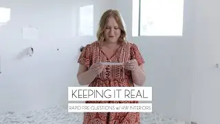 Keeping It Real: Rapid Fire Questions With Interior Designers
