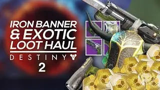 Destiny 2: Huge Loot Haul! Opening 15 Iron Banner Packages & 11 Exotic Engrams!