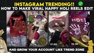 TREND ALERT!! HAPPY HOLI Edit | Instagram Trending Reels Editing Tutorial | NEW Viral Editing Reels
