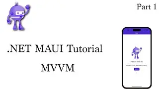 .NET MAUI Tutorial - MVVM Pattern (Part 1)