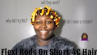 Trying Flexi Rods For The First Time on Short 4C Hair