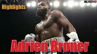 Adrien Broner | Career Top 7 Highlights