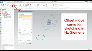 Offset move curve  in Nx Siemens| how to create curves at distance from existing lines, arcs, conics
