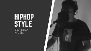 HIPHOP STYLE  || Lombok beatbox studio season 2019