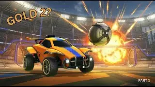 Grinding to Gold 2 | Rocket League Ranked Gameplay ( Part 1 )