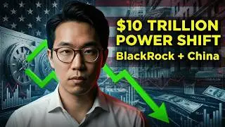 The $10 Trillion Shift: How BlackRock and China Are Rewiring Global Finance