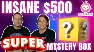 The BIG one! Opening a $500 Super mystery box from Poptaria