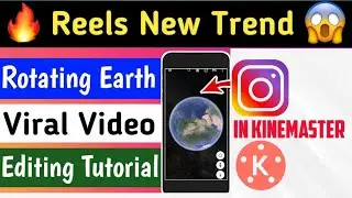 #instagramreels #reels #instagam How to make  rotating earth video with kinemaster in mobile #trand