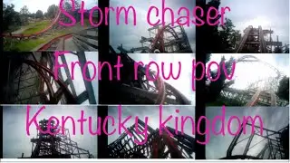 storm chaser front row pov kentucky kingdom