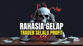 Rahasia Gelap di Balik Kebiasaan Trader yang Selalu Profit