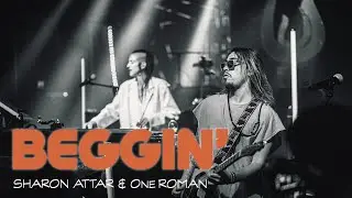 Beggin' (Live) - Sharon Attar Feat. OneRoman | Barby Tel Aviv