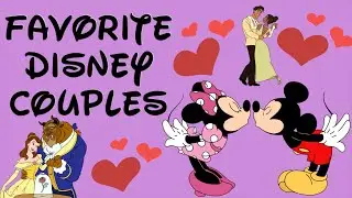 Favorite Disney Couples | The Disney Housewife | February 2020