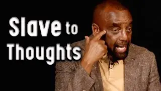 If You're Emotional or Intellectual, You're a Slave to Thoughts