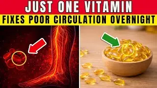 Over 60? THIS Vitamin Improves Blood Flow in Your Legs| Senior Health Tips