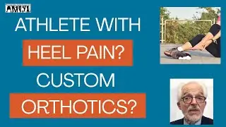 Heel Pain in Athletes: Are Orthotics Necessary?