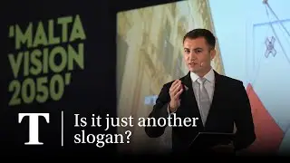 Discussing Malta's future at 'Malta Vision 2025' - Just another slogan?
