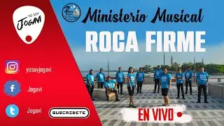 Ministerio Musical JESUCRISTO ROCA FIRME -  Transmision EN VIVO 2022