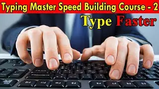 Typing Master Speed Building Course Lesson 2 | Improve your Typing Skills to Pro | IT Tactics
