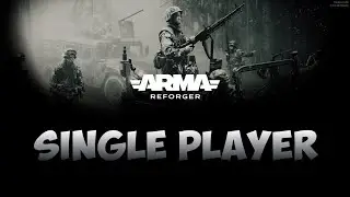 Arma Reforger | Conflict Mode Solo Play
