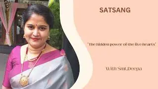 'The hidden power of the five hearts' |Smt. Deepa|