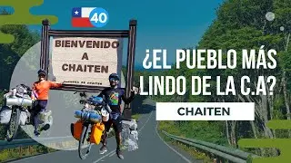 #40 El m&aacute;s BONITO de la CARRETERA AUSTRAL | CHAITEN | SUR DE CHILE