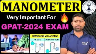 MANOMETER | IMPORTANT TOPIC FOR GPAT 2024 EXAM | TYPES OF MANOMETER | PHARMACEUTICS #gpat2024exam 😍🎯