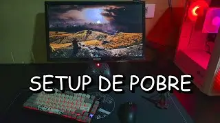 TOUR pelo meu SETUP GAMER de POBRE