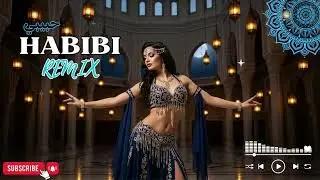 Habibi (حبيبي) Remix &ndash; Arabic EDM Club Mix | Deep House & Middle East Nights