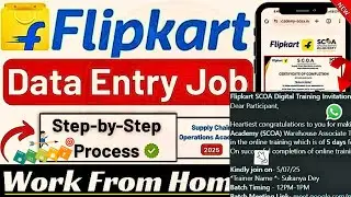 🔴🔴Flipkart Data Entry Jobs  2025 | Data entry job in flipkart | test ke bad kya kre | Full detail
