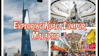 Exploring Kuala Lumpur | Random Places | China Town , KOTA Raya, The Exchange TRX Mall
