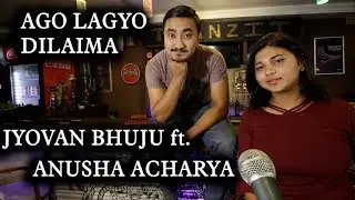 Aago Lagyo Dilaima Damkal Bolaidyau- SAGUN (Jyovan Bhuju ft. Anusha Acharya Cover) #JyovanStudios