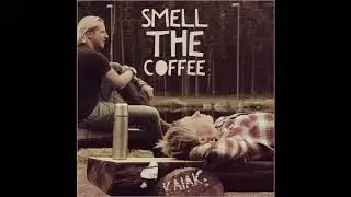 Kaiak - Smell the Coffee