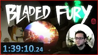 Bladed Fury [PC, Easy] Testrun / Speedrun in 1 h 39 min 10 sec
