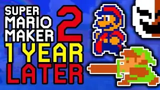 Super Mario Maker 2 | Looking Back 1 Year Later - SMM2