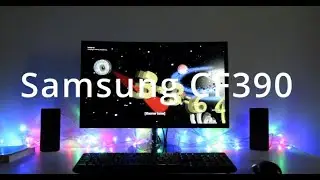 The Best Budget Curved Monitor You Can Buy! ( Samsung CF390 Review )
