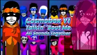 Incredibox Cocrea | Cosmobox V1 - Talkin' 'Bout Me | All Sounds Together