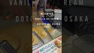 MELONPAN | A MUST TRY DESSERT | DOTONBORI, OSAKA | AUGUST 2023 | #SHORTS #JAPANTRAVEL